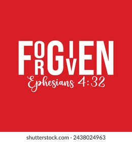 FORGIVEN Ephesians Christian, Boho Minimalist Design, Positivity, Best Seller, Valentine's Day, Faith Based, Easter