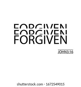 Forgiven text design, Christian faith, typography for print or use as poster, card, flyer or T Shirt