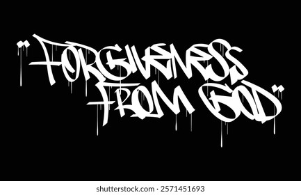 FORGIVENESS FROM GOD graffiti tag style design