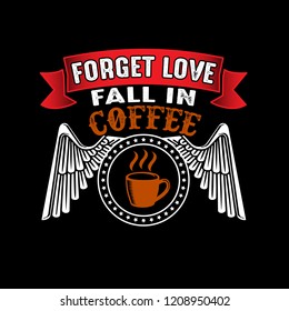 forgot love fall in coffee