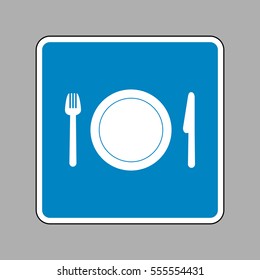 Fork, plate and knife. White icon on blue sign as background.