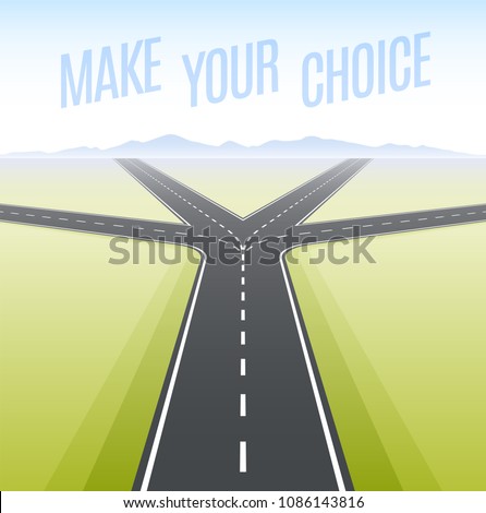 Forked Road. Concept of choice, dilemmas, opportunities