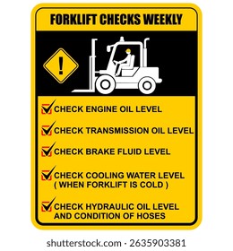  forklift checks weekly, sign vector