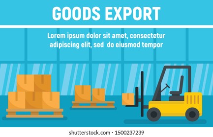 Forklift goods export concept banner. Flat illustration of forklift goods export vector concept banner for web design