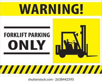 Forklift operating area danger sign, forklift operating area caution warning sign forklift parking only