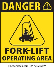 Forklift operating area warning notice, Forklift operating area, loading unloading area danger warning notice vector