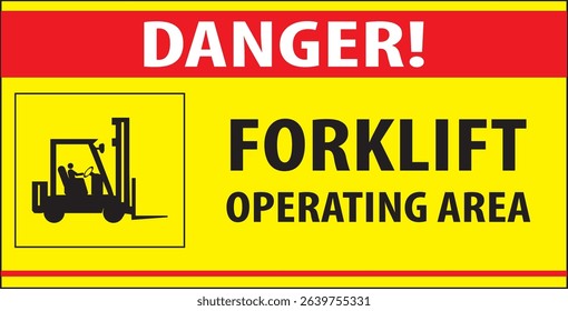 Forklift operating area warning sign vector