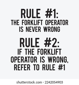 Forklift Operator Rule Funny Driver funny t-shirt design
