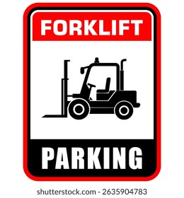 Forklift Parking, sign and sticker vector