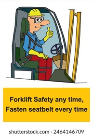 FORKLIFT SAFETY ANY TIME 2.2 X 3 POSTER