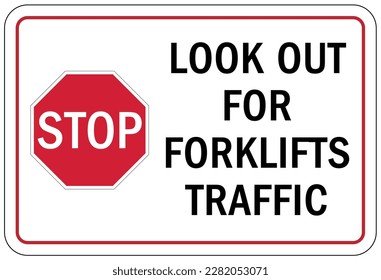 Forklift safety sign and labels look out for forklift