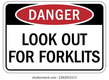 Forklift safety sign and labels look out for forklift