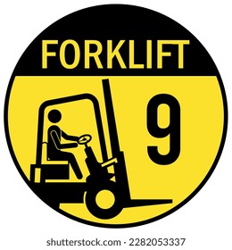 Forklift safety sing and labels forklift identification number