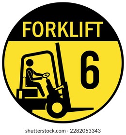 Forklift safety sing and labels forklift identification number