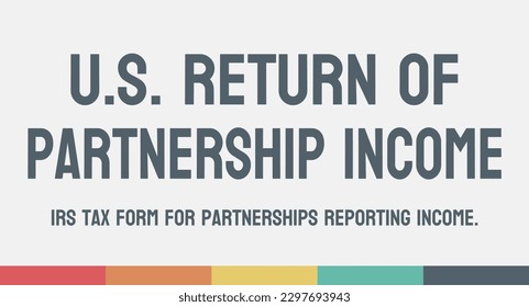 Formulario 1065 US Return of Partnership Income - Formulario de impuestos para los ingresos de la asociación