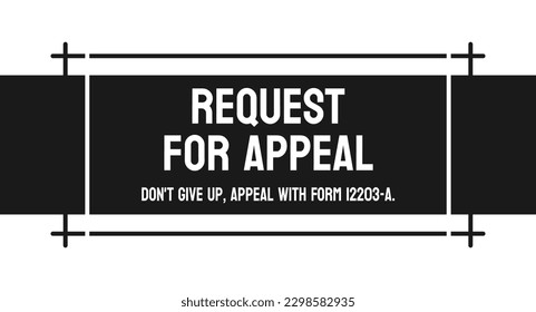 Form 12203-A - Request for Appeal form for tax disputes.