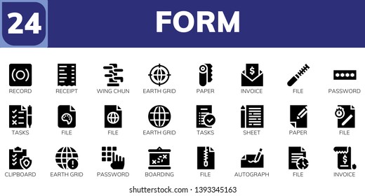 form icon set. 24 filled form icons.  Simple modern icons about  - Record, Receipt, Wing chun, Earth grid, Paper, Invoice, File, Password, Tasks, Sheet, Clipboard, Boarding, Autograph