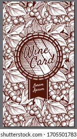 Form for printing a wine list, cover menu, flyer, poster. Monochrome grape pattern, barrel for grapes, place for text