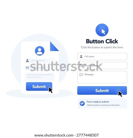 Form submit button click UI. vector illustration