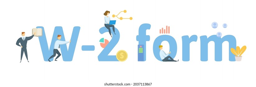 Form W-2, Wage and Tax Statement. Concept with keywords, people and icons. Flat vector illustration. Isolated on white.