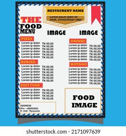 It is a formal; and acceptable food menu. 