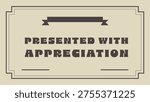 Formal appreciation panel illustration featuring centered text decorative corner borders and a ribbon accent above the title area.