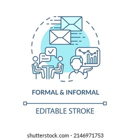 Formal and informal turquoise concept icon. Project communication management abstract idea thin line illustration. Isolated outline drawing. Editable stroke. Arial, Myriad Pro-Bold fonts used