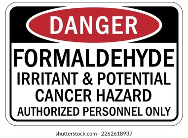 Formaldehyde chemical warning sign and labels