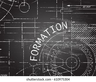 Formation text with gear wheels hand drawn on blackboard technical drawing background
