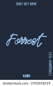 Forrest - Männliche Namen Vektor kreative Pinsel Typografie Text Schriftdesign 
