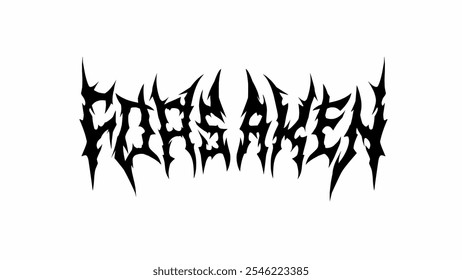 FORSAKEN" dark typography vector design features razor-sharp, spiky lettering with a chaotic and aggressive style. The bold black text on a white background