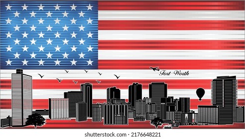 Fort Worth city skyline with flag of USA on background - illustration