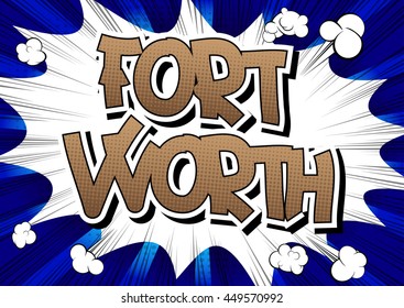Fort Worth - Comic book style word.