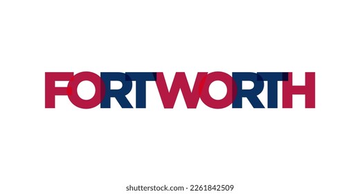 Fort Worth, Texas, USA typography slogan design. America logo with graphic city lettering for print and web products.