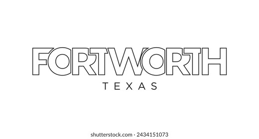 Fort Worth, Texas, USA typography slogan design. America logo with graphic city lettering for print and web products.