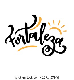 Fortaleza. Nombre de la ciudad brasileña. Letra portuguesa brasileña con sol en dibujo a mano. Vector.