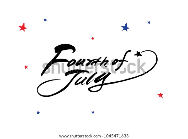 Forth July Hand Lettering Calligraphy Art Stock Vector (Royalty Free ...