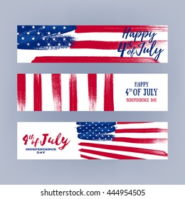 Forth July Independence day banners set design. National day USA holiday poster greeting card. Stars and stripes american flag vector illustration. Paint hand drawn texture.