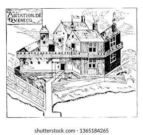 Fortified residence of samuel de champlain is three wooden buildings and each one is double storeyed at quebec, canada vintage line drawing.