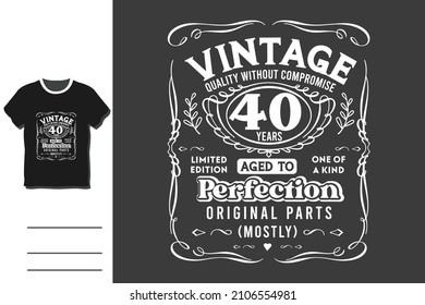 Forty years birthday t shirt design 
