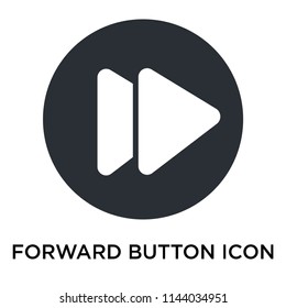 Forward Button icon vector isolated on white background for your web and mobile app design, Forward Button logo concept