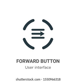 Forward button vector icon on white background. Flat vector forward button icon symbol sign from modern user interface collection for mobile concept and web apps design.