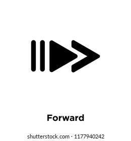 Forward icon vector isolated on white background, logo concept of Forward sign on transparent background, filled black symbol