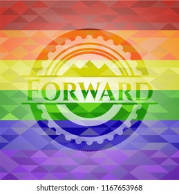 Forward on mosaic background with the colors of the LGBT flag