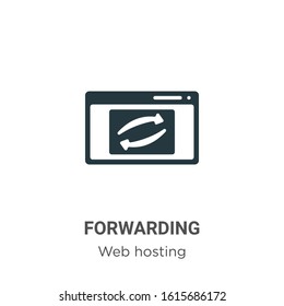 Forwarding glyph icon vector on white background. Flat vector forwarding icon symbol sign from modern web hosting collection for mobile concept and web apps design.