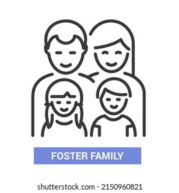 Foster family - vector line design single isolated icon on white background. High quality black pictogram. Image of happy mother, father and two kids. Together, relationship and adoption idea