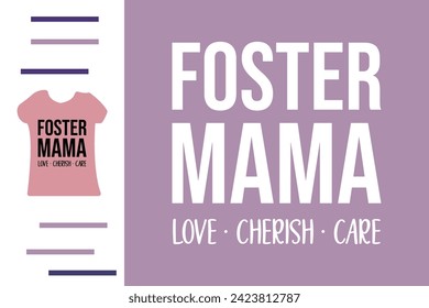 Foster mama t shirt design