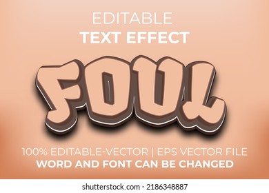 Foul text effect, easy to edit
