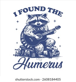 I found the humerus  T shirt Design