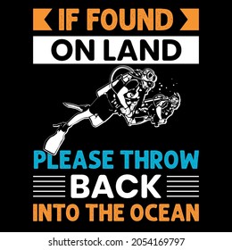 If Found On land please throw back into the ocean